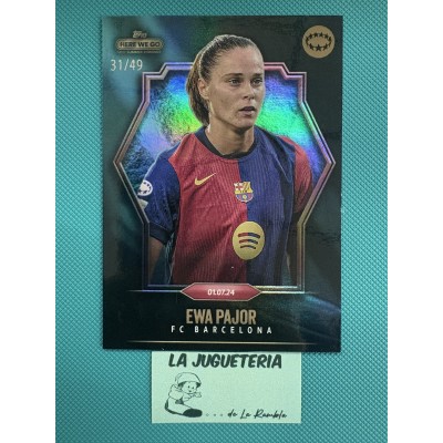 Ewa Pajor " Card tarjeta numerada 31/49 " FC Barcelona Topps Here We Go UCC Summer Signings